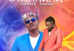 Chairman K - Otanhunu Ft. Amerado